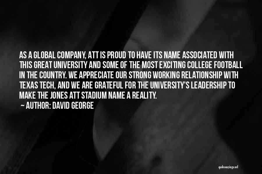 I Appreciate Your Company Quotes By David George