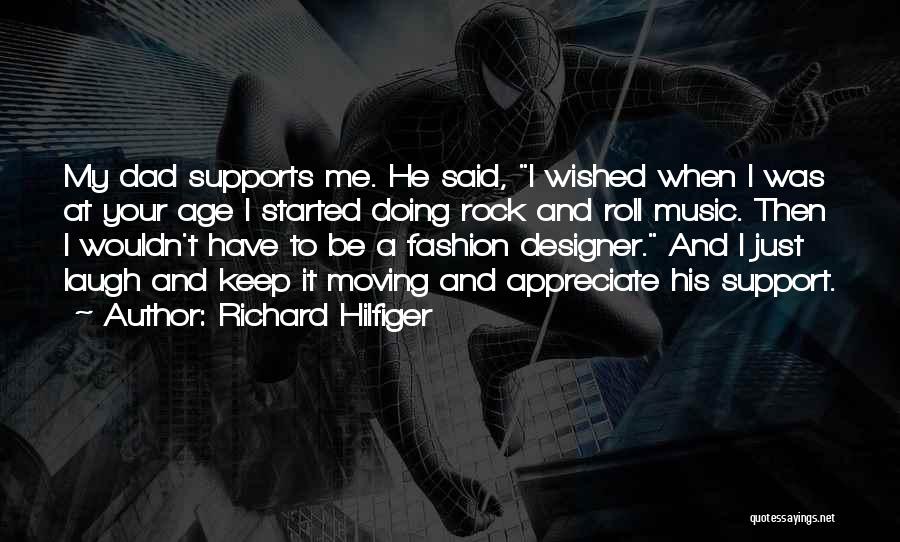 I Appreciate Your Support Quotes By Richard Hilfiger