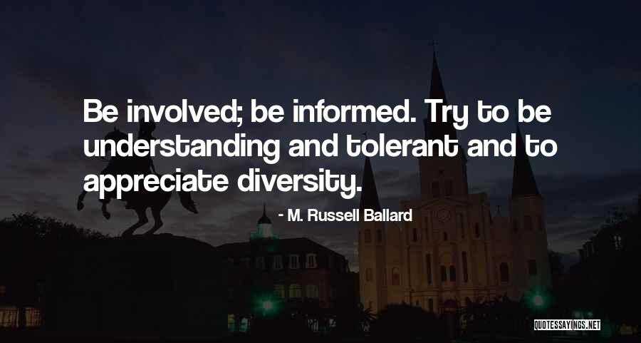 I Appreciate Your Understanding Quotes By M. Russell Ballard I Appreciate Your Understanding Quotes By M. Russell Ballard