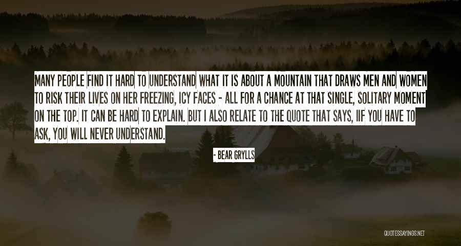 I Ask Why Not Quote Quotes By Bear Grylls I Ask Why Not Quote Quotes By Bear Grylls