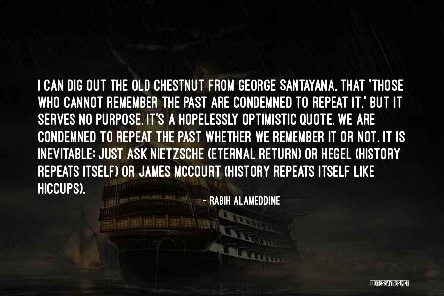 I Ask Why Not Quote Quotes By Rabih Alameddine I Ask Why Not Quote Quotes By Rabih Alameddine