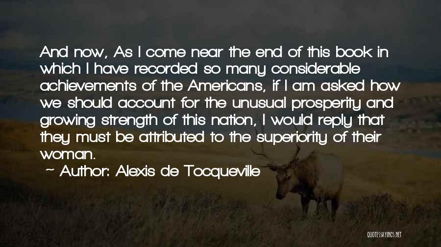 I Asked For Strength Quotes By Alexis De Tocqueville