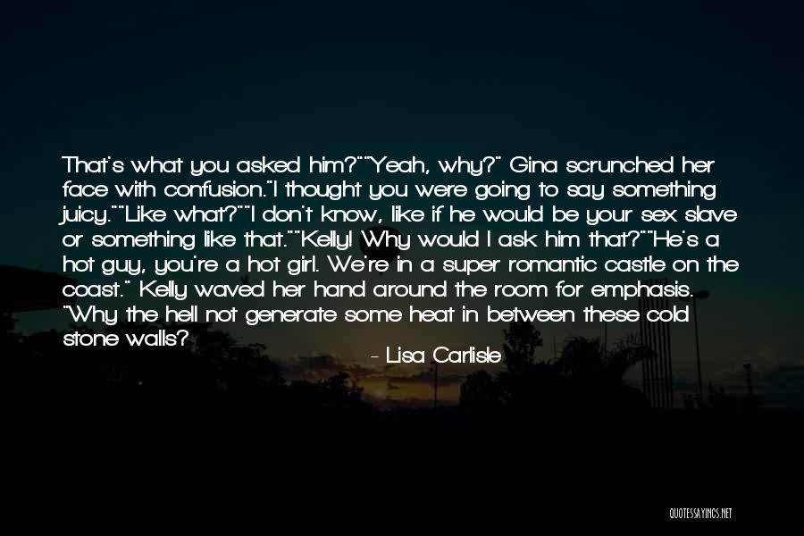 I Asked For Your Hand Quotes By Lisa Carlisle I Asked For Your Hand Quotes By Lisa Carlisle