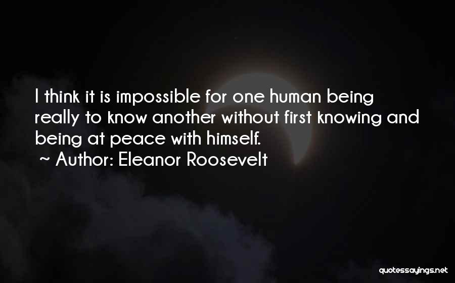 I At Peace Quotes By Eleanor Roosevelt