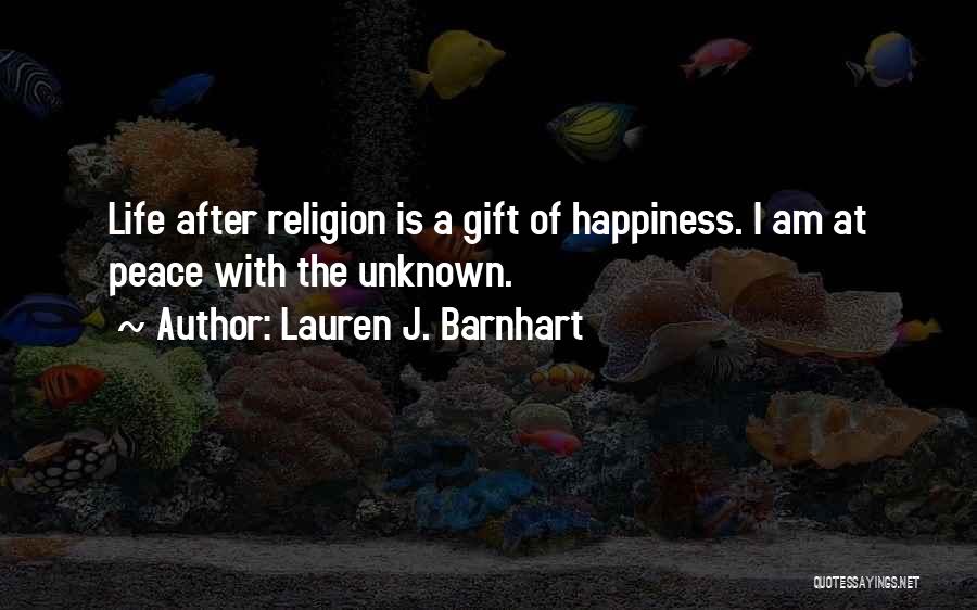 I At Peace Quotes By Lauren J. Barnhart