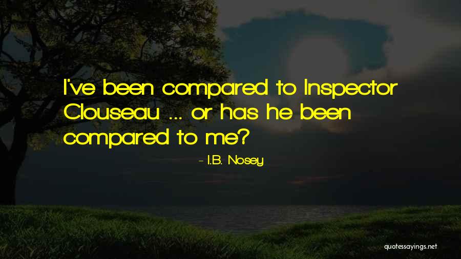 I.B. Nosey Quotes 642212