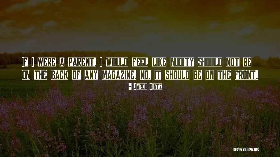 I Back Like Quotes By Jarod Kintz I Back Like Quotes By Jarod Kintz
