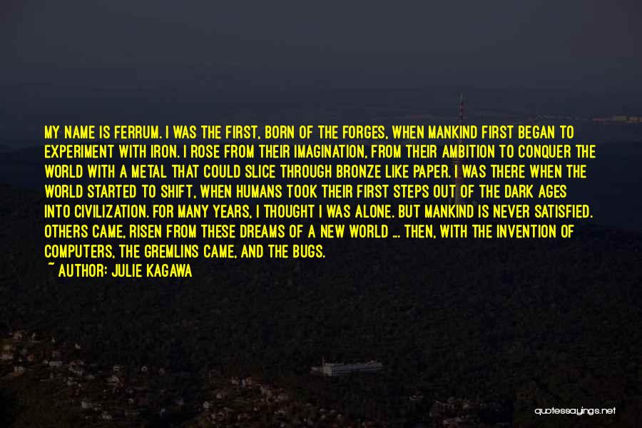 I Became Alone Quotes By Julie Kagawa