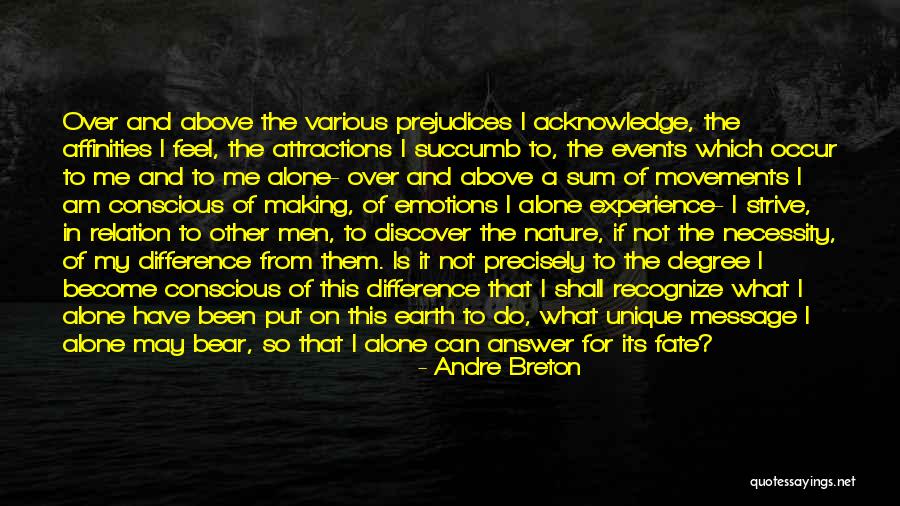 I Become Alone Quotes By Andre Breton I Become Alone Quotes By Andre Breton