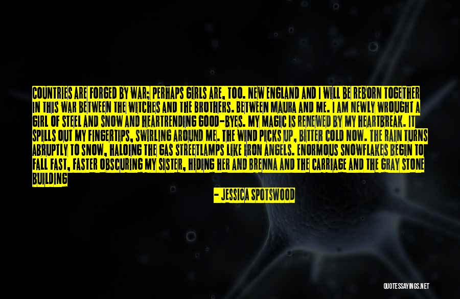 I Become Alone Quotes By Jessica Spotswood I Become Alone Quotes By Jessica Spotswood