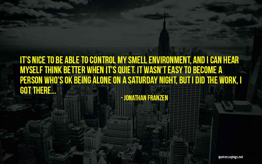 I Become Alone Quotes By Jonathan Franzen I Become Alone Quotes By Jonathan Franzen
