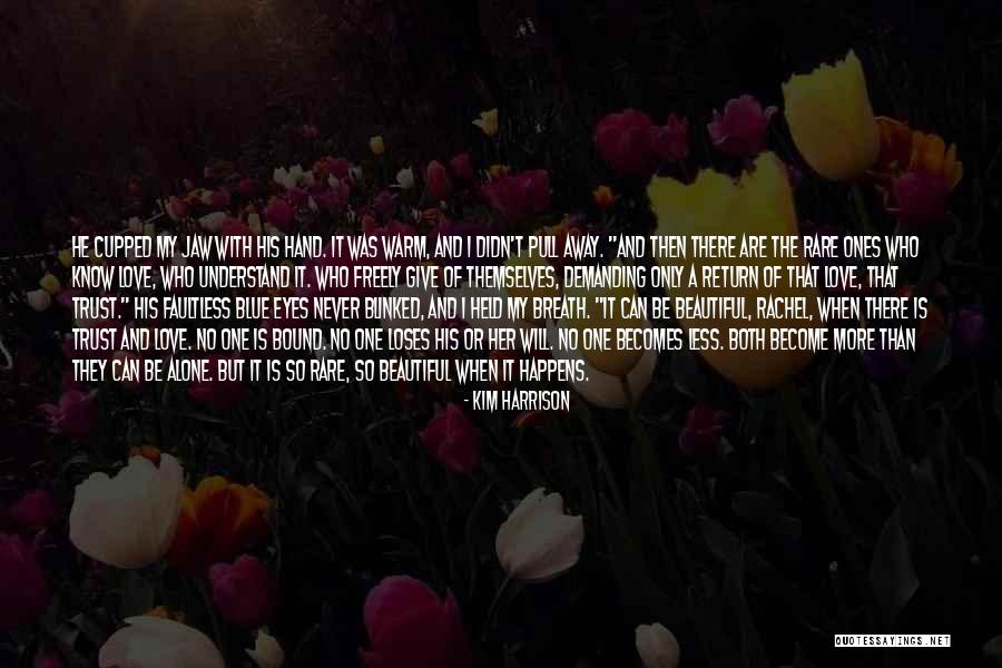 I Become Alone Quotes By Kim Harrison I Become Alone Quotes By Kim Harrison