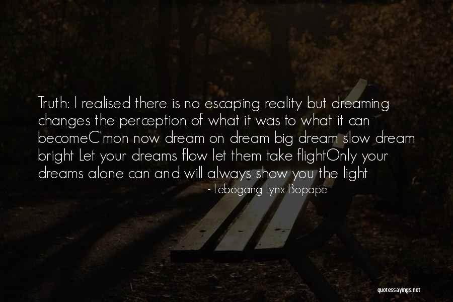 I Become Alone Quotes By Lebogang Lynx Bopape I Become Alone Quotes By Lebogang Lynx Bopape