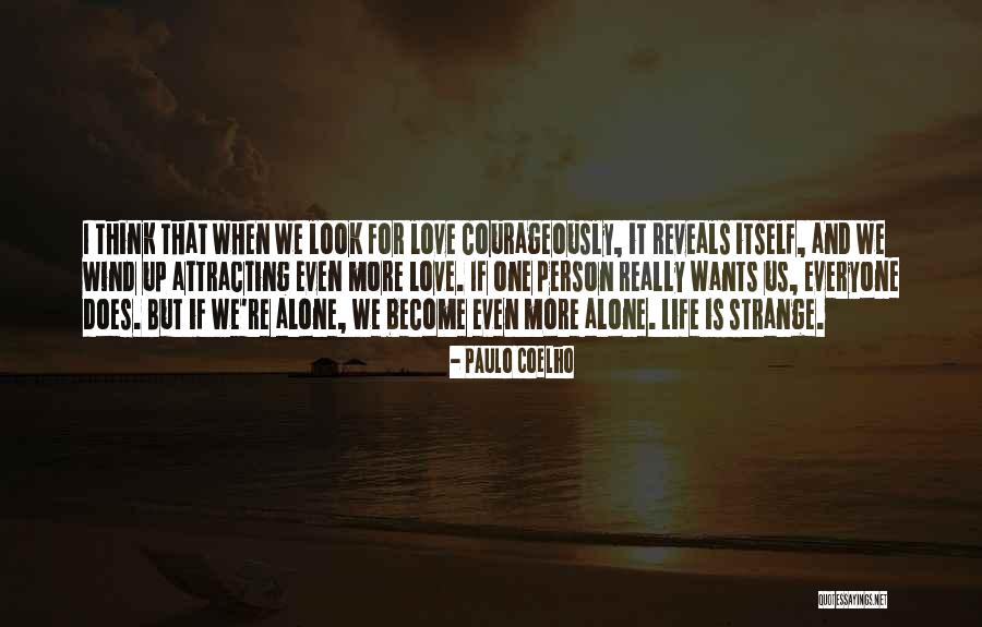 I Become Alone Quotes By Paulo Coelho I Become Alone Quotes By Paulo Coelho