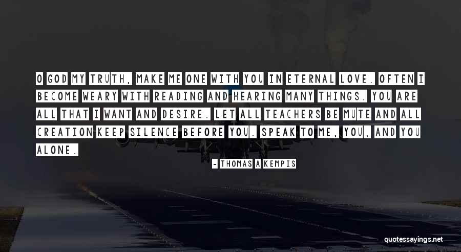 I Become Alone Quotes By Thomas A Kempis I Become Alone Quotes By Thomas A Kempis