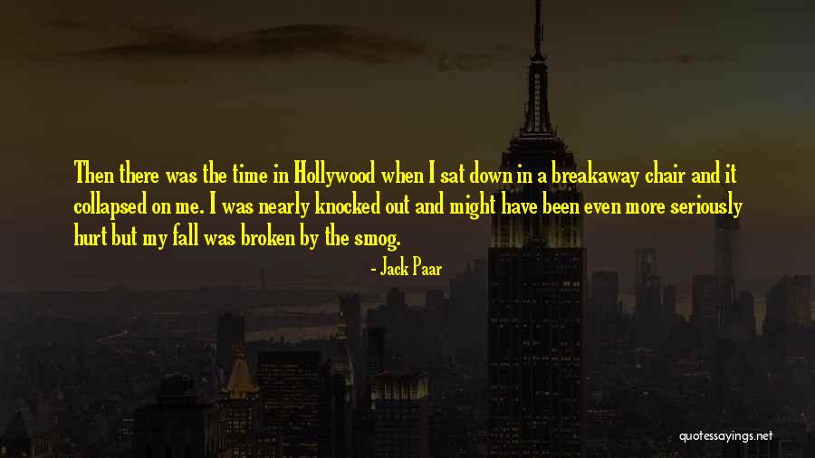 I Been Hurt Quotes By Jack Paar I Been Hurt Quotes By Jack Paar