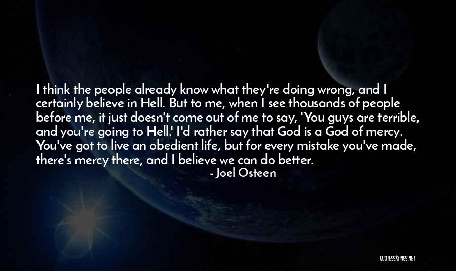 I Believe In God And You Quotes By Joel Osteen I Believe In God And You Quotes By Joel Osteen