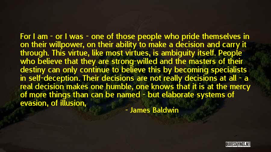 I Believe In My Ability Quotes By James Baldwin