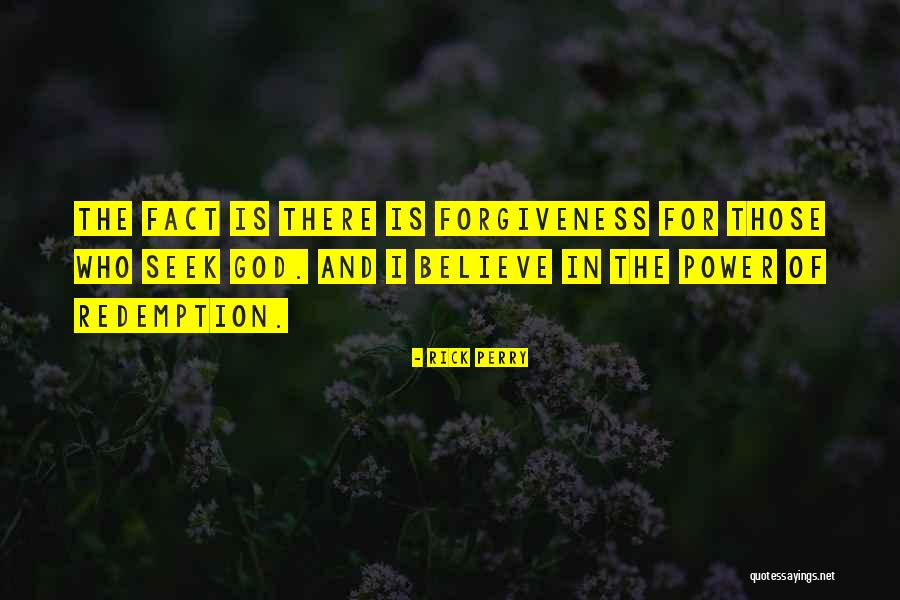 I Believe In Redemption Quotes By Rick Perry I Believe In Redemption Quotes By Rick Perry
