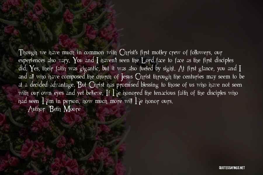 I Believe In You Jesus Quotes By Beth Moore