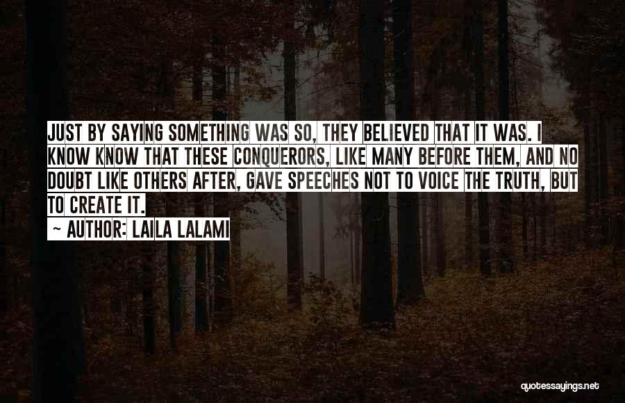 I Believed Quotes By Laila Lalami