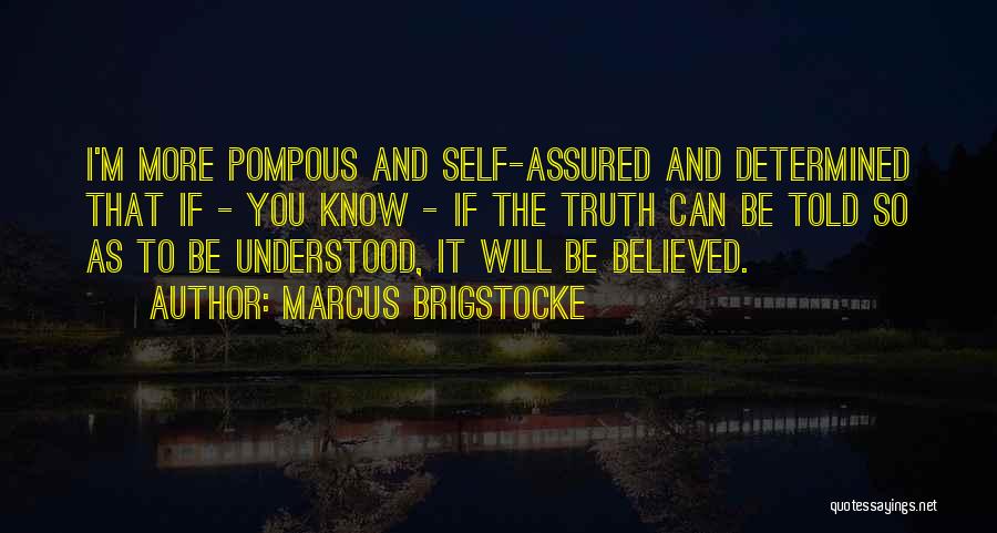 I Believed Quotes By Marcus Brigstocke