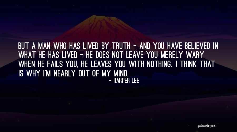 I Believed You Quotes By Harper Lee