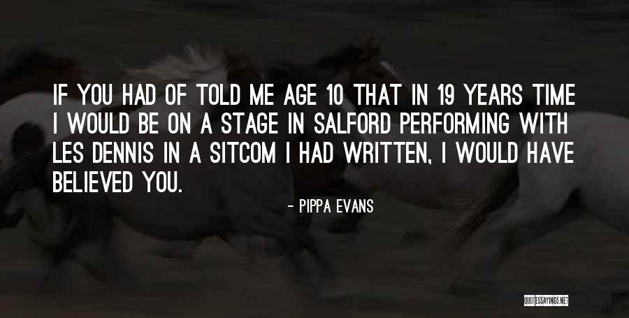 I Believed You Quotes By Pippa Evans