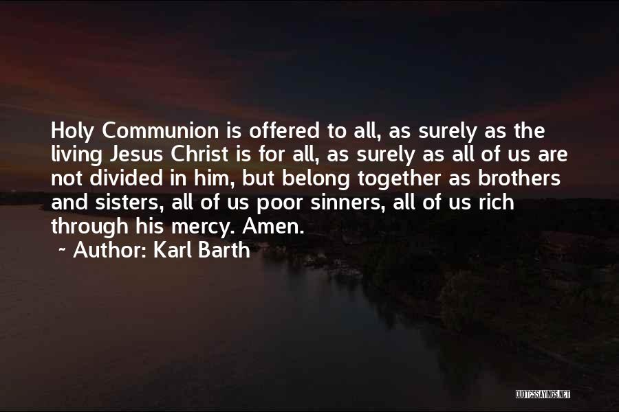 I Belong To You Lord Quotes By Karl Barth