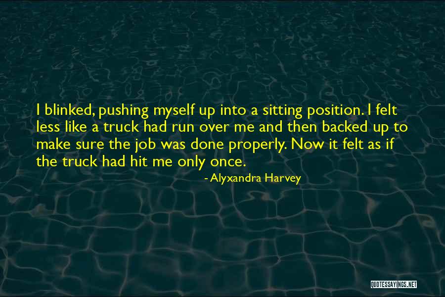 I Blinked Quotes By Alyxandra Harvey I Blinked Quotes By Alyxandra Harvey