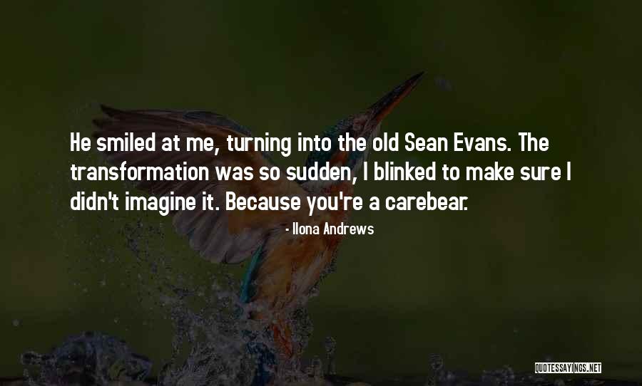 I Blinked Quotes By Ilona Andrews I Blinked Quotes By Ilona Andrews