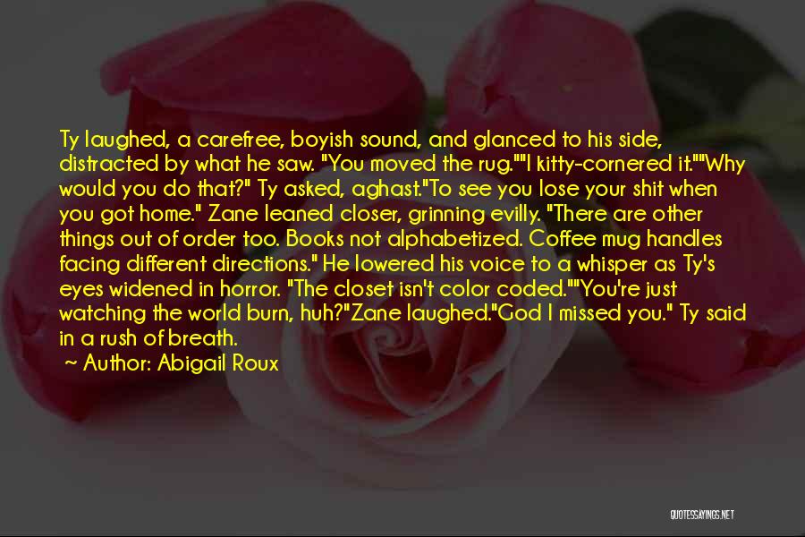 I Boyish Quotes By Abigail Roux