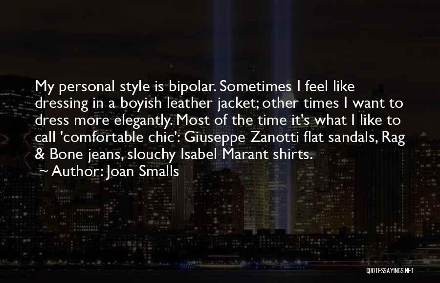 I Boyish Quotes By Joan Smalls