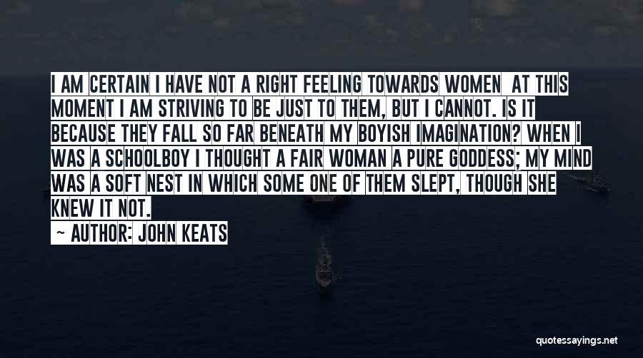 I Boyish Quotes By John Keats