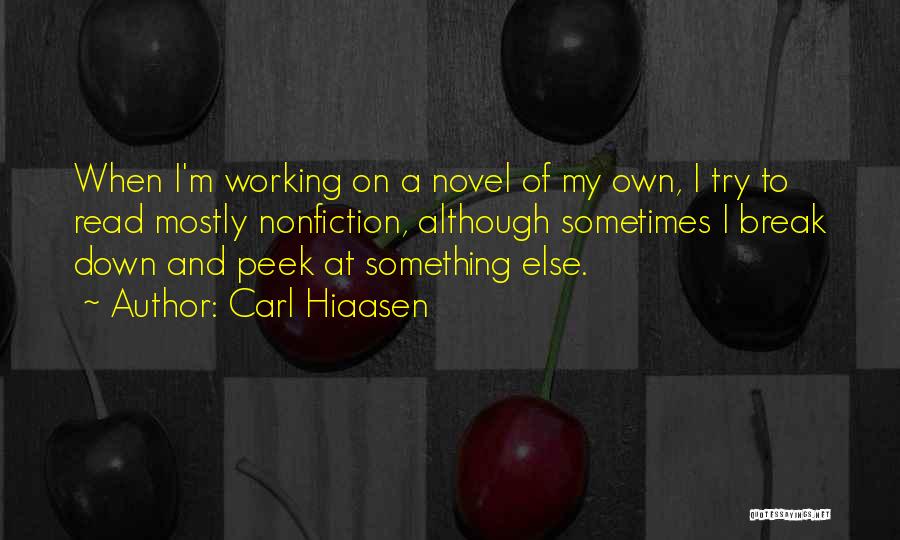 I Break Down Quotes By Carl Hiaasen