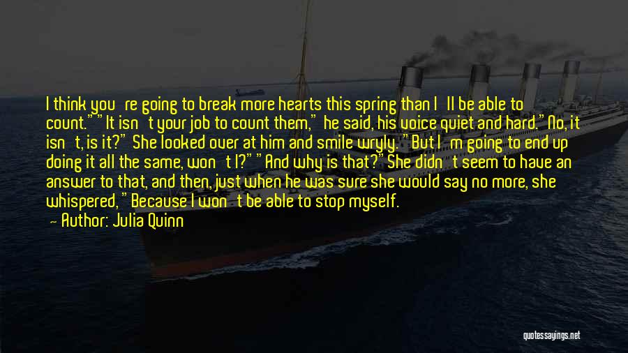 I Break Hearts Quotes By Julia Quinn