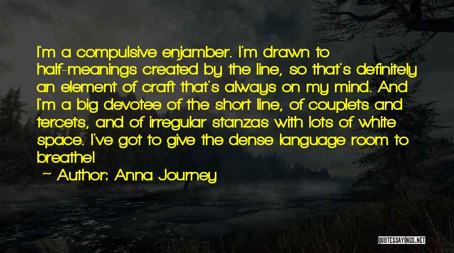 I Breathe Quotes By Anna Journey