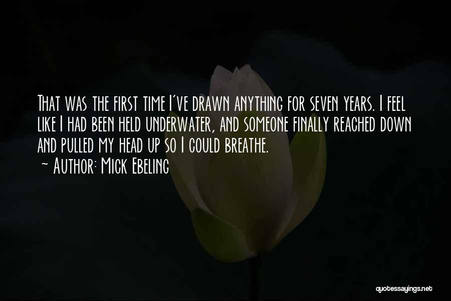 I Breathe Quotes By Mick Ebeling