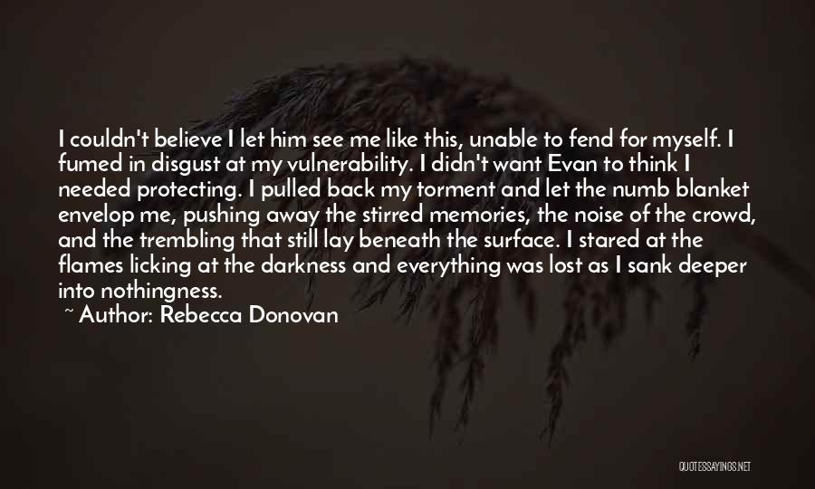 I Breathe Quotes By Rebecca Donovan