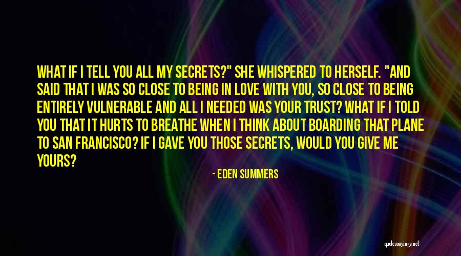 I Breathe Your Love Quotes By Eden Summers