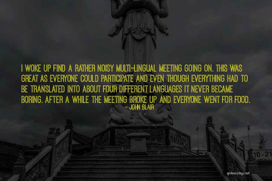 I Broke Quotes By John Blair I Broke Quotes By John Blair