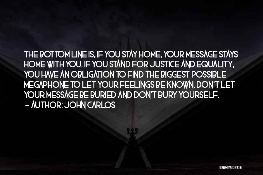 I Buried My Feelings Quotes By John Carlos