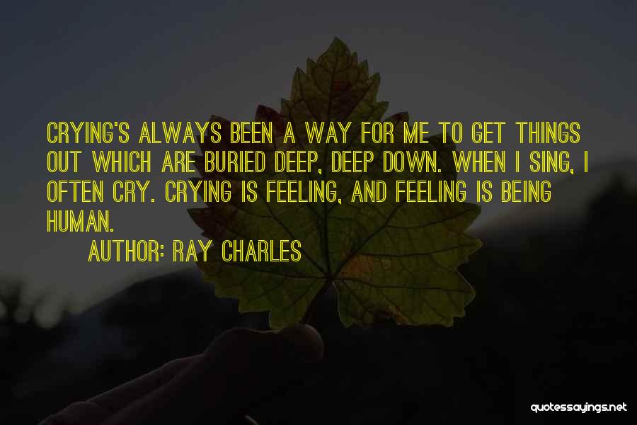 I Buried My Feelings Quotes By Ray Charles