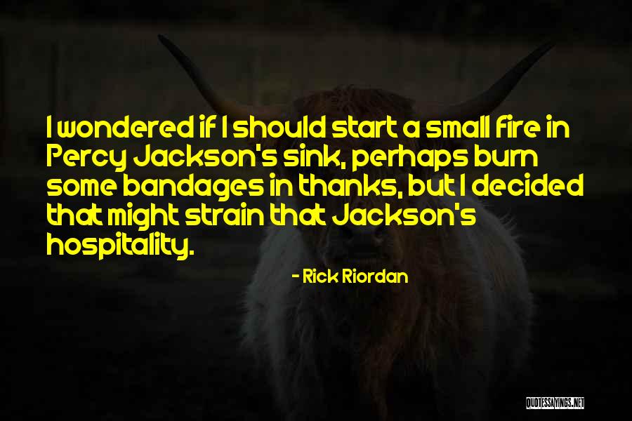 I Burn Quotes By Rick Riordan