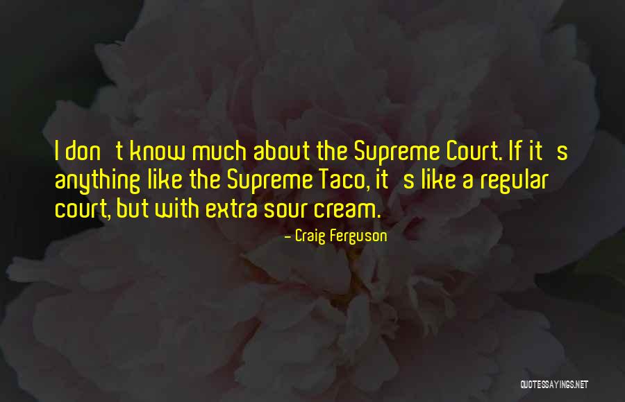 I C E Cream Quotes By Craig Ferguson