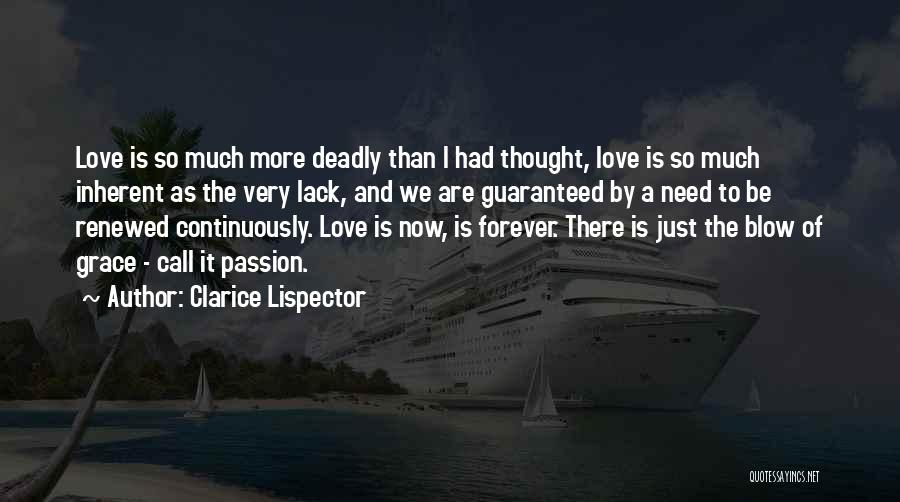 I Call It Love Quotes By Clarice Lispector