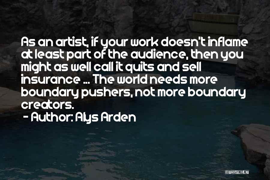 I Call It Quits Quotes By Alys Arden