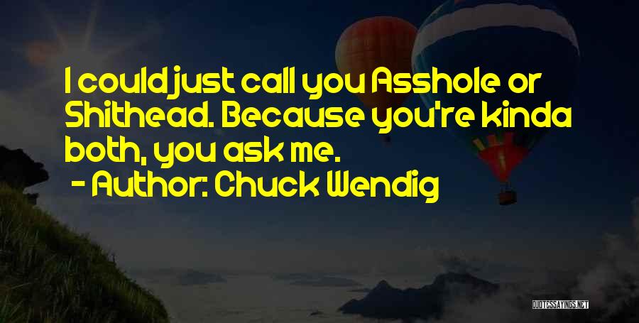 I Call You Quotes By Chuck Wendig