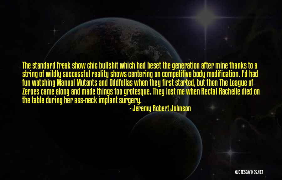 I Came Along Quotes By Jeremy Robert Johnson I Came Along Quotes By Jeremy Robert Johnson