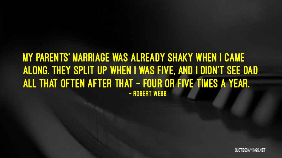 I Came Along Quotes By Robert Webb I Came Along Quotes By Robert Webb